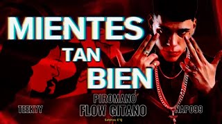 MIENTES TAN BIEN  feat napo99 amp teekyy LetraLyric [upl. by Magocsi]