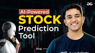 AIpowered stock prediction tool  Frontend Project  GeeksforGeeks [upl. by Analim517]