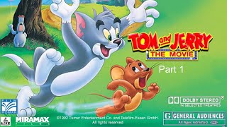 Tom and Jerry The Movie 1992 Part 1 [upl. by Guillema27]