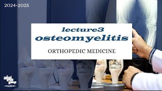 Osteomyelitis Orthopedic Medicine Lec 3 [upl. by God]