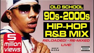 OLD SCHOOL 90s  2000s HIPHOP RampB PARTY MIX RELOADED [upl. by Veradis]