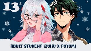 Adult Student Izuku x Fuyumi  MHA AU  Ep 13 ✋Pushing Past the Limits [upl. by Yme874]