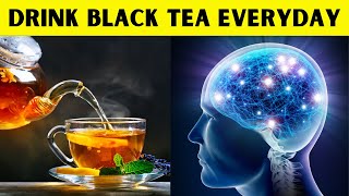 Unlocking the Hidden Benefits of Black Tea  Say Goodbye to Health Issues with Black Teas Benefits [upl. by Esinwahs]