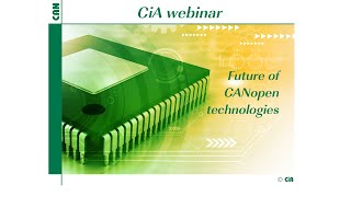 Future of CANopen technologies webinar – 20231108 R Zitzmann CiA [upl. by Tiernan854]