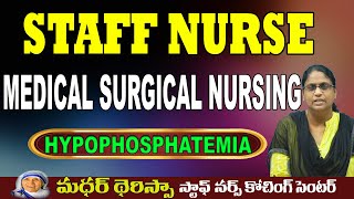 II STAFF NURSE II MEDICAL SURGICAL NURSING II HYPOPHOSPHATEMIA II JYOTHI MADAM II [upl. by Ireg]