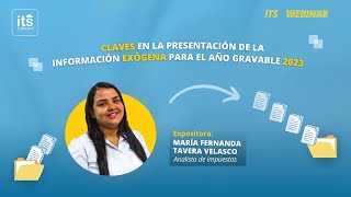 WEBINAR  Claves en la presentación de la información exógena para el año gravable 2023 [upl. by Afital]