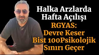 Halka Arz Hisselerinde Hafta Açılışı rgyas Pili Bitti Devre Kesti Borsada Psikolojik Sınırdayız [upl. by Abdella126]