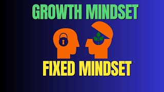 Growth Mindset vs Fixed Mindset [upl. by Elmer]