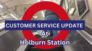 Mindblowing News Holborn Stations Customer Service Upgrade [upl. by Noirda]