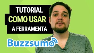 BuzzSumo O que é e Como Usar Tutorial [upl. by Daly730]