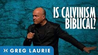 Is Calvinism Biblical The Answer may Surprise you With Greg Laurie [upl. by Ilehs]