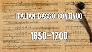 Italian Basso Continuo 16501700 [upl. by Nosde]