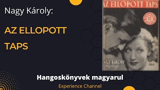 Nagy Károly Az ellopott taps Hangoskönyv [upl. by Enaud]