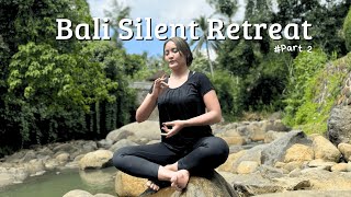 Bali Silent Retreat Part 2 Natural Hot Spring amp The Lodge [upl. by Fasa]