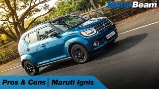 Maruti Ignis  Pros amp Cons  MotorBeam [upl. by Larisa]