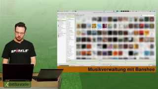 BitNotice 74  Multimedia unter Linux  Musikverwaltung [upl. by Valerlan]