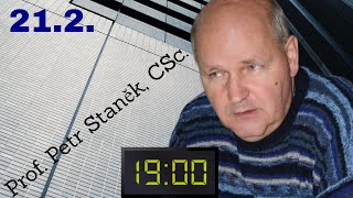 Prof Peter Stanek s Dr Skálou  o tektonické sezóně kam oko dohlédne [upl. by Lattonia]