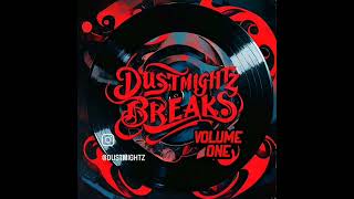 quotDustmightz Breaks Vol1quot  Now available for download [upl. by Lleirbag]