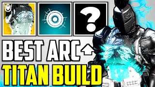 The ONLY Arc Titan Build You Will EVER Need For PVE Destiny 2 [upl. by Ailito]