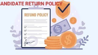 Refund policy Candidate 2024 ✓ [upl. by Sussi]