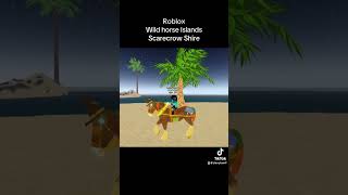 Roblox  Wild Horse Islands  Scarecrow Shire wildhorseislands [upl. by Atekal]