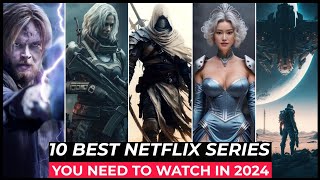 Top 10 Best Netflix Series To Watch In 2024  Best Web Series On Netflix 2024  Netflix Shows 2024 [upl. by Alamak]