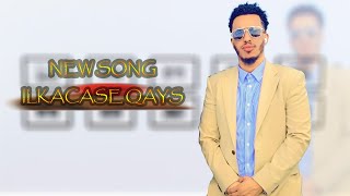 ILKACASE QAYS  CANBARO  NEW SONG 2024 [upl. by Hoskinson]