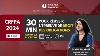 CRFPA 2024  30min pour réussir lépreuve de droit des obligations [upl. by Herta]