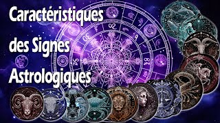 astrologie les caractéristiques des 12 signes du zodiaque [upl. by Lennox]