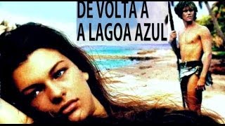 Trailer De Volta à Lagoa Azul 1991 [upl. by Ylnevaeh]