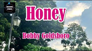 HONEY by Bobby Goldsboro LYRICS [upl. by Nadab]