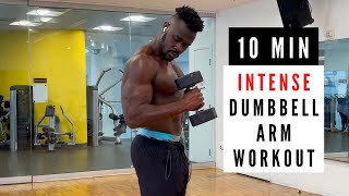 10 MIN INTENSE DUMBBELL ARM WORKOUT [upl. by Carley]