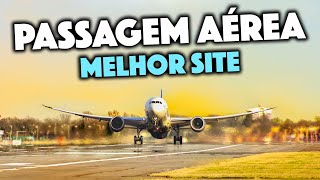 MELHOR SITE Para Comprar Passagens Aéreas Baratas em 2024 [upl. by Einnep]