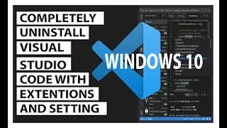 how to completely uninstall visual studio code with extensions and settings [upl. by Ahsikrats]