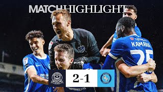 98TH MINUTE WINNER 🤪  Pompey 21 Wycombe Wanderers  Highlights [upl. by Ahkeber]