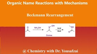 Beckmann Rearrangement  Rearrangement Reactions  Name Reactions amp Mechanisms  Oxime into Amide [upl. by Konikow]