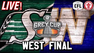 Saskatchewan Roughriders vs Winnipeg Blue Bombers WEST FINAL LIVE 1192024 [upl. by Dnalon198]