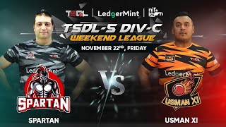 TSDL5 DIVC WEEKEND LEAGUE Spartan Vs Usman XI 22nd Nov 2024 [upl. by Pascal]