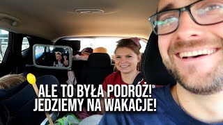 ALE TO BYŁA PODRÓŻ 🚗 JEDZIEMY NA WAKACJE ⛱️ [upl. by Hebner]