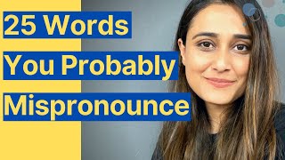 Commonly mispronounced English words in 3 minutes [upl. by Ennagroeg]