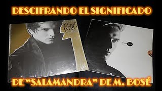 Descubrimos el origen de la canción Salamandra de Miguel Bosé [upl. by Sina838]