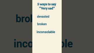 Synonyms for quotvery sadquot vocabulary learning [upl. by Ameerahs]