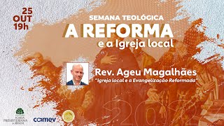 A Igreja Local e a Evangelização Reformada [upl. by Arob]