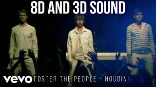 HOUDINI  FOSTER DE PEOPLE 8D SOUND [upl. by Ettegirb]