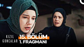 Kızıl Goncalar 15 Bölüm 1 Fragmanı  quotBenim Evime Nasıl Soktunquot [upl. by Spatz116]