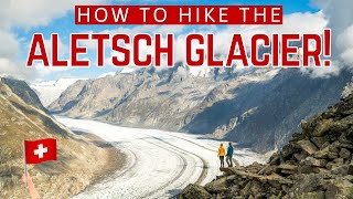 Hiking the Aletsch Glacier The BEST Things to do in Switzerland [upl. by Airotkiv]