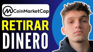 Cómo Retirar Dinero de Coinmarketcap Rápido y Fácil [upl. by Denton]