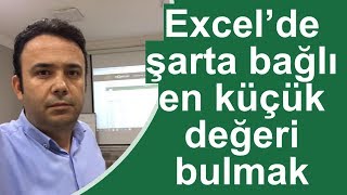 Excel Excel Şarta bağlı en küçük değeri bulmak 087video  Ömer BAĞCI [upl. by Aciraj]