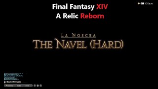 FFXIV The Navel Hard [upl. by Ahsieyk233]