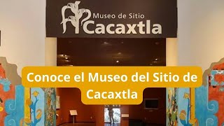 Conoce el Museo del Sitio de cacaxtla [upl. by Rezeile]